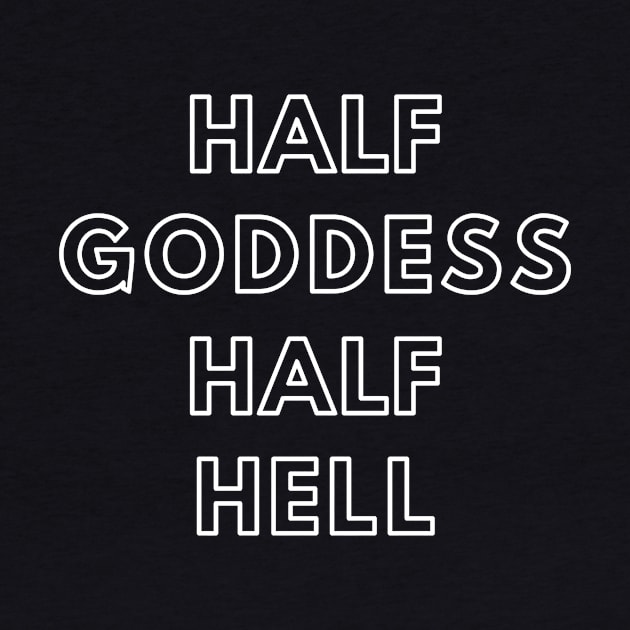 Half Goddess Half Hell - Funny by shanesil